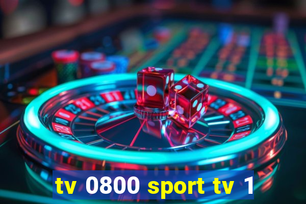 tv 0800 sport tv 1