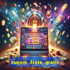 cupom frete gratis magazine luiza