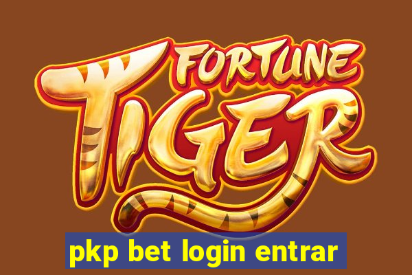 pkp bet login entrar