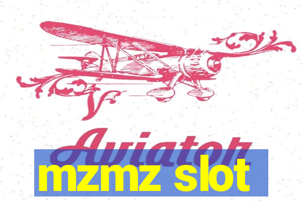 mzmz slot