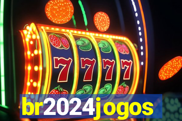 br2024jogos