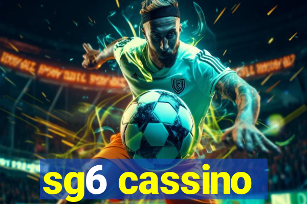 sg6 cassino