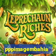 pppimagembahia