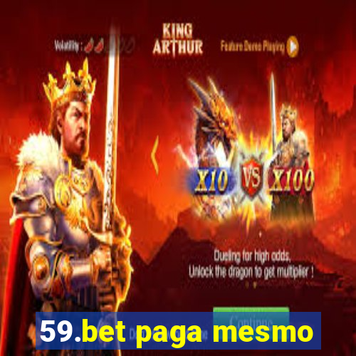 59.bet paga mesmo