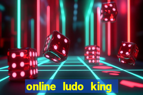 online ludo king cash game