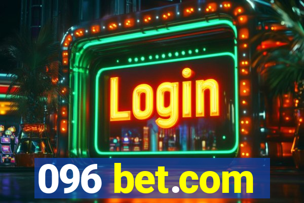 096 bet.com