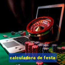 calculadora de festa