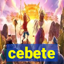 cebete