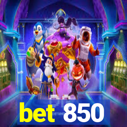 bet 850