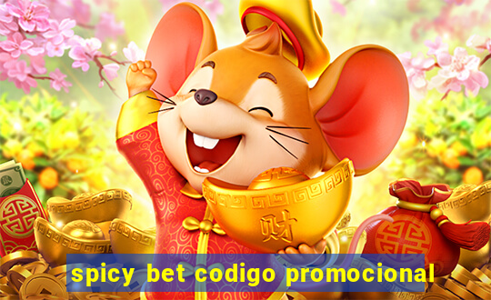 spicy bet codigo promocional