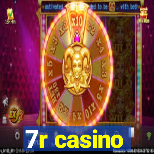 7r casino