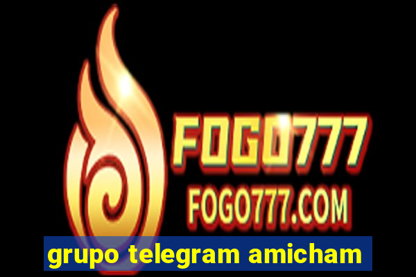 grupo telegram amicham