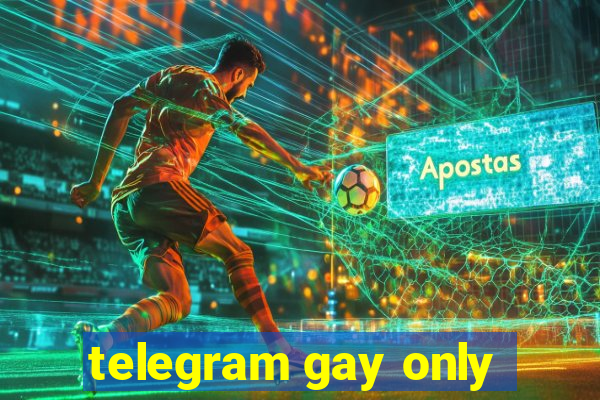 telegram gay only