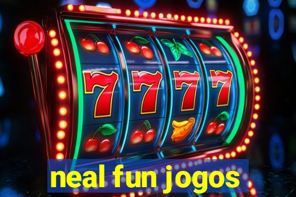 neal fun jogos