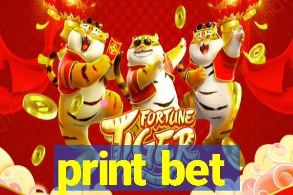 print bet