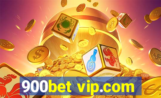 900bet vip.com