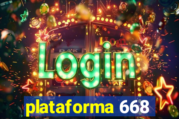 plataforma 668