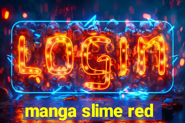 manga slime red