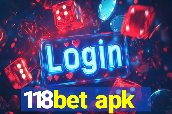 118bet apk