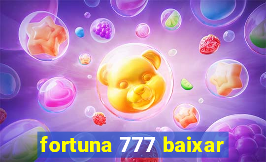 fortuna 777 baixar