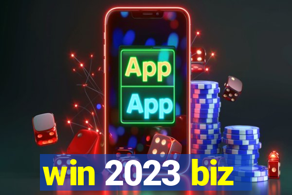 win 2023 biz