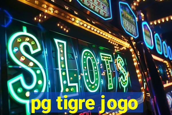 pg tigre jogo