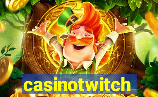 casinotwitch