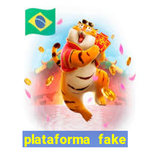 plataforma fake para brincar