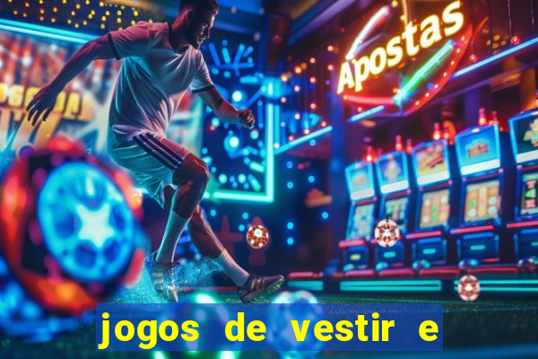 jogos de vestir e maquiar 360