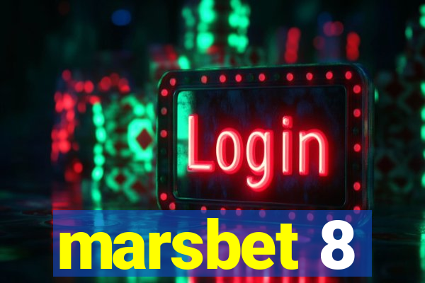 marsbet 8