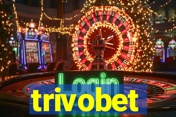 trivobet