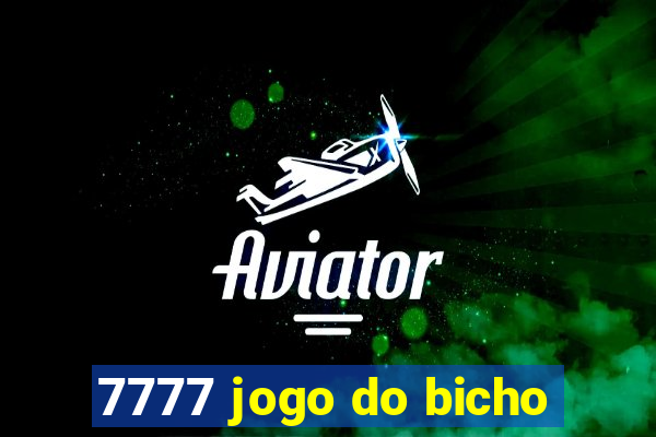 7777 jogo do bicho