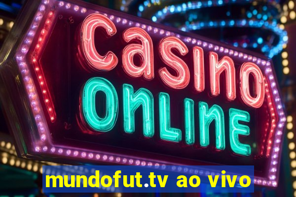 mundofut.tv ao vivo