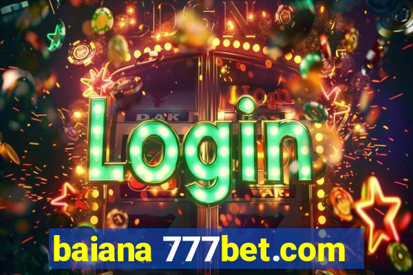 baiana 777bet.com