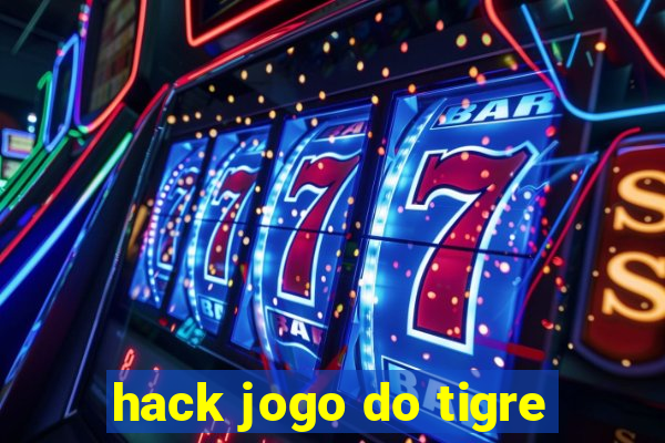 hack jogo do tigre