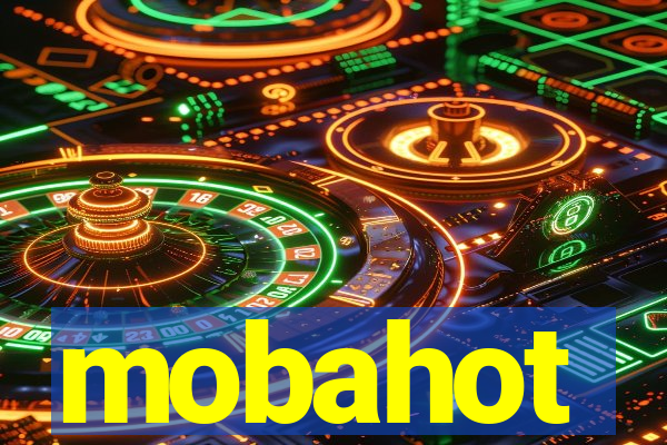 mobahot