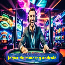 jogos de mmorpg android