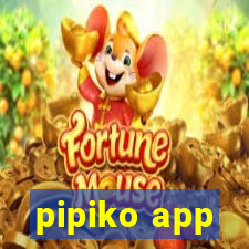 pipiko app