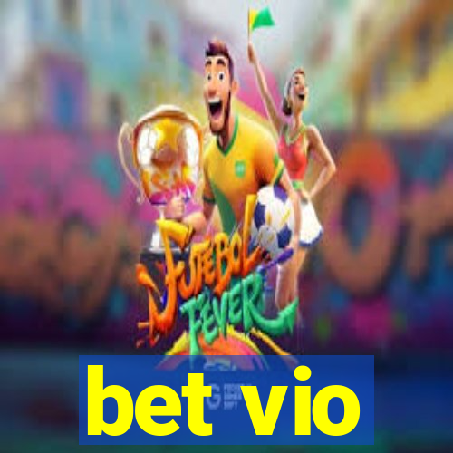 bet vio