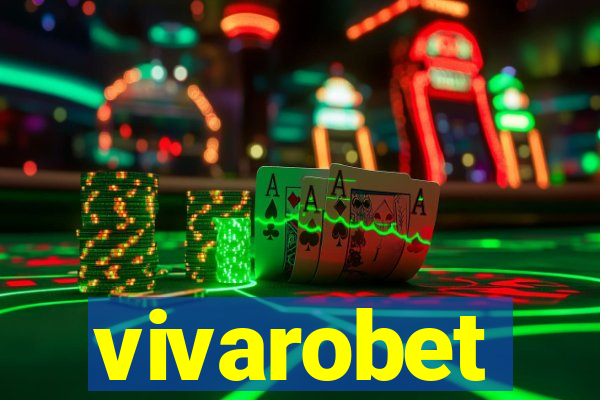 vivarobet