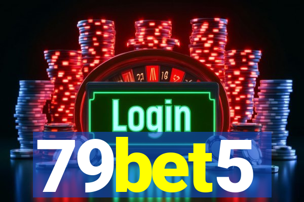 79bet5