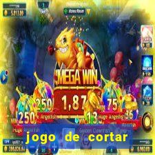 jogo de cortar frutas ganhar dinheiro