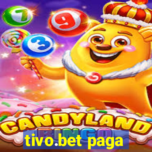 tivo.bet paga