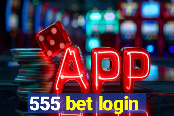 555 bet login