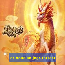 de volta ao jogo torrent