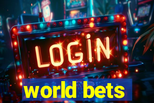 world bets