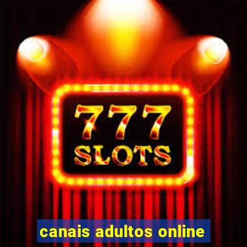 canais adultos online