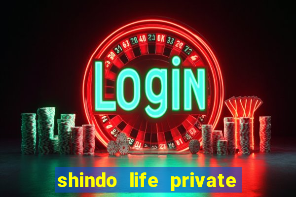 shindo life private server blaze