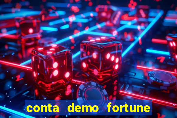 conta demo fortune tiger grátis