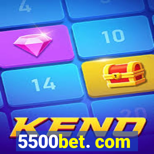 5500bet. com